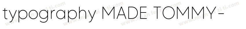 typography MADE TOMMY字体转换
